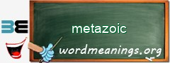 WordMeaning blackboard for metazoic